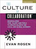 The Culture of Collaboration - Expanded and Updated
